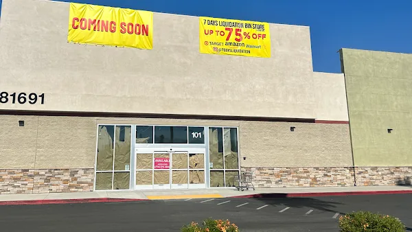 7 Days Liquidation Bin Store in Indio, CA storefront